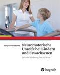 Goddard Blythe |  Neuromotorische Unreife bei Kindern und Erwachsenen | Buch |  Sack Fachmedien