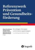Hurrelmann / Klotz / Richter |  Referenzwerk Prävention und Gesundheitsförderung | Buch |  Sack Fachmedien
