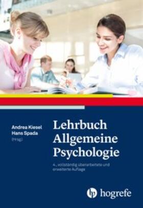 Kiesel / Spada | Lehrbuch Allgemeine Psychologie | Buch | 978-3-456-85606-3 | sack.de