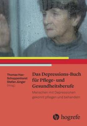 Hax-Schoppenhorst / Schoppenhorst / Jünger | Das Depressions-Buch für Pflege- und Gesundheitsberufe | Buch | 978-3-456-85608-7 | sack.de