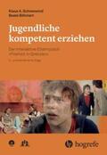 Schneewind / Böhmert |  Jugendliche kompetent erziehen | Buch |  Sack Fachmedien