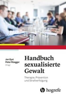 Rüegger / Gysi | Handbuch sexualisierte Gewalt | Buch | 978-3-456-85658-2 | sack.de