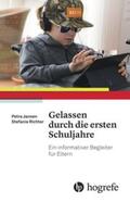 Jansen / Richter |  Gelassen durch die ersten Schuljahre | Buch |  Sack Fachmedien