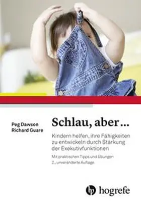 Dawson / Guare |  Schlau, aber ... | Buch |  Sack Fachmedien