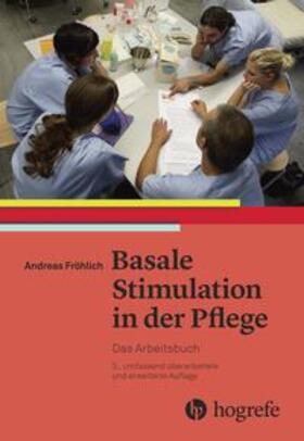 Fröhlich | Basale Stimulation in der Pflege | Buch | 978-3-456-85703-9 | sack.de