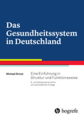 Simon | Simon, M: Gesundheitssystem in Deutschland | Buch | 978-3-456-85743-5 | sack.de