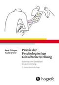 Proyer / Ortner |  Praxis der Psychologischen Gutachtenerstellung | Buch |  Sack Fachmedien