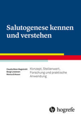 Meier Magistretti / Lindstrøm / Eriksson | Salutogenese kennen und verstehen | Buch | 978-3-456-85768-8 | sack.de