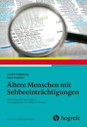 Kaldenberg / Smallfield / AOTA | Ältere Menschen mit Sehbeeinträchtigungen | Buch | 978-3-456-85781-7 | www.sack.de