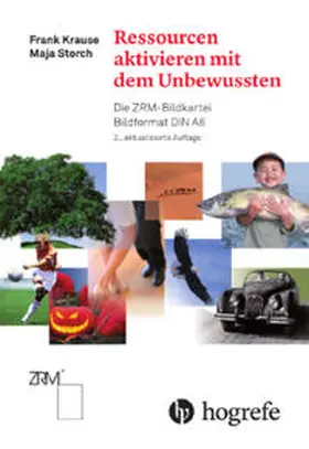 Krause / Storch |  Ressourcen aktivieren mit dem Unbewussten | Buch |  Sack Fachmedien
