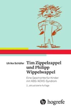 Schäfer | Tim Zippelzappel und Philipp Wippelwappel | Buch | 978-3-456-85809-8 | sack.de