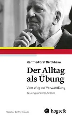 Dürckheim | Der Alltag als Übung | Buch | 978-3-456-85873-9 | sack.de