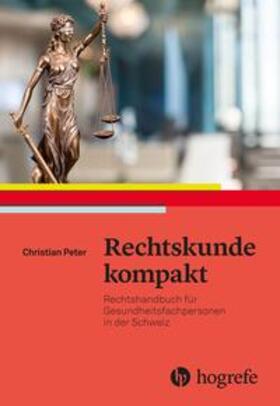 Peter | Peter, C: Rechtskunde kompakt | Buch | 978-3-456-85882-1 | sack.de