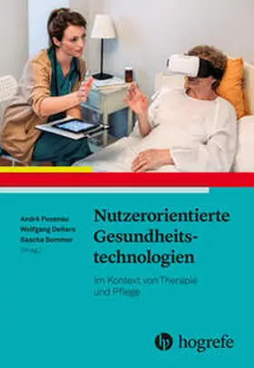 Posenau / Deiters / Sommer |  Nutzerorientierte Gesundheitstechnologien | Buch |  Sack Fachmedien