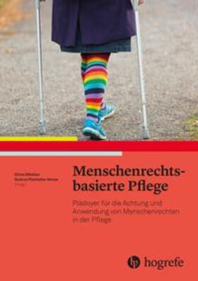 Piechotta-Henze / Dibelius | Menschenrechtsbasierte Pflege | Buch | 978-3-456-85913-2 | sack.de