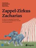 Schulte / Zais / Michalak |  Zappel-Zirkus Zacharias | Buch |  Sack Fachmedien