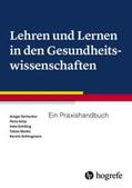 Gerhardus / Munko / Kolip |  Lehren und Lernen in den Gesundheitswissenschaften | Buch |  Sack Fachmedien