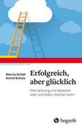 Schall / Schütz |  Schall, M: Macht Erfolg glücklich? | Buch |  Sack Fachmedien