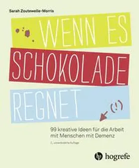 Morris / Zoutewelle-Morris | Wenn es Schokolade regnet | Buch | 978-3-456-85943-9 | sack.de