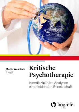 Wendisch | Kritische Psychotherapie | Buch | 978-3-456-85989-7 | sack.de