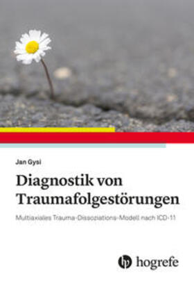 Gysi | Gysi, J: Diagnostik von Traumafolgestörungen | Buch | 978-3-456-86011-4 | sack.de