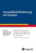 Kolip / Ackermann / Ruckstuhl |  Gesundheitsförderung mit System | Buch |  Sack Fachmedien