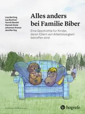 Bartling / Buchner / Bendel |  Alles anders bei Familie Biber | Buch |  Sack Fachmedien