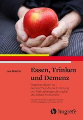 Martin / Werner | Essen, Trinken und Demenz | Buch | 978-3-456-86059-6 | sack.de