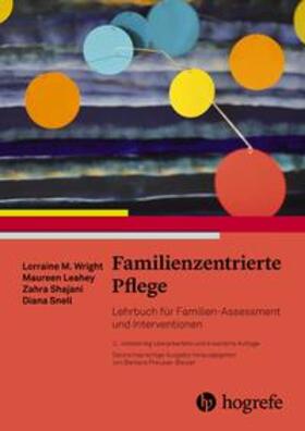 Wright / Leahey / Shajani | Familienzentrierte Pflege | Buch | 978-3-456-86075-6 | sack.de