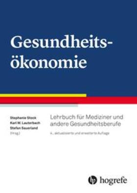 Lauterbach / Stock / Sauerland | Gesundheitsökonomie | Buch | 978-3-456-86079-4 | sack.de