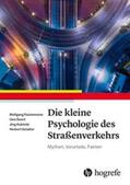 Fastenmeier / Ewert / Kubitzki |  Die kleine Psychologie des Straßenverkehrs | Buch |  Sack Fachmedien