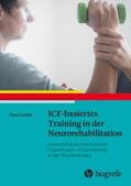 Lotter |  ICF-basiertes Training in der Neurorehabilitation | Buch |  Sack Fachmedien