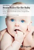 Medina |  Brain Rules für Ihr Baby | Buch |  Sack Fachmedien