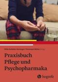 Schädle-Deininger / Müller |  Praxisbuch Pflege und Psychopharmaka | Buch |  Sack Fachmedien
