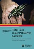 Heimerl / Millius |  Total Pain in der Palliativen Geriatrie | Buch |  Sack Fachmedien