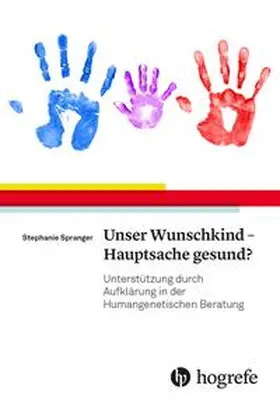 Spranger | Unser Wunschkind - Hauptsache gesund? | Buch | 978-3-456-86222-4 | sack.de