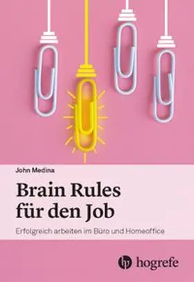 Medina |  Brain Rules für den Job | Buch |  Sack Fachmedien