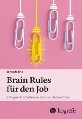 Medina | Brain Rules für den Job | Buch | 978-3-456-86237-8 | sack.de