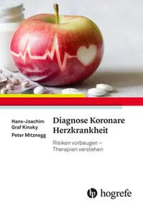 Mitznegg / Kinsky | Diagnose Koronare Herzkrankheit | Buch | 978-3-456-86240-8 | sack.de