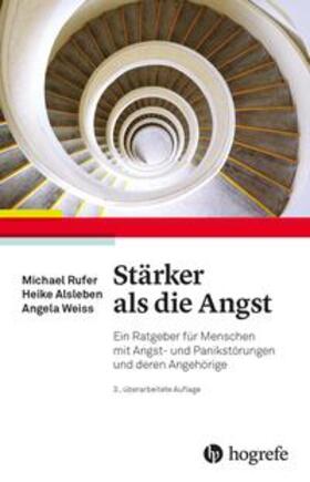 Alsleben / Rufer / Weiss | Stärker als die Angst | Buch | 978-3-456-86276-7 | sack.de
