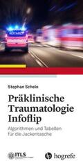 Schele |  Präklinische Traumatologie Infoflip | Buch |  Sack Fachmedien