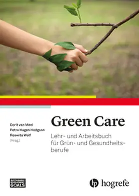 van Meel / Hagen Hodgson / Wolf | Green Care | Buch | 978-3-456-86300-9 | sack.de