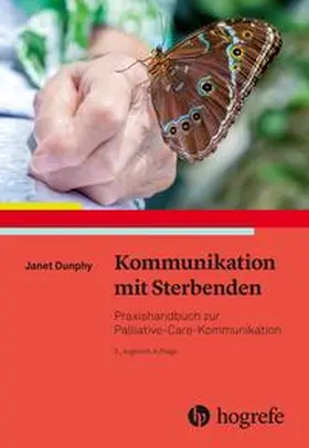 Dunphy | Kommunikation mit Sterbenden | Buch | 978-3-456-86302-3 | sack.de