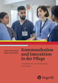 Büker / Schumacher |  Kommunikation und Interaktion in der Pflege | Buch |  Sack Fachmedien