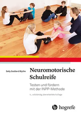 Goddard Blythe | Neuromotorische Schulreife | Buch | 978-3-456-86387-0 | sack.de