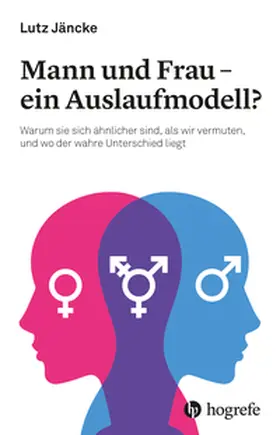 Jäncke | Mann und Frau - ein Auslaufmodell? | Buch | 978-3-456-86410-5 | sack.de