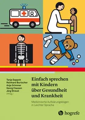 Sappok / Burtscher / Grimmer |  Einfach sprechen mit Kindern über Gesundheit und Krankheit | Buch |  Sack Fachmedien