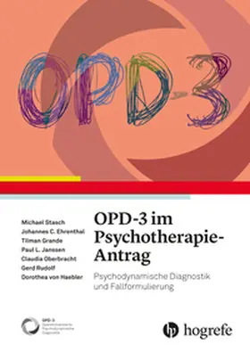 Stasch / Ehrenthal / Grande |  OPD-3 im Psychotherapie-Antrag | Buch |  Sack Fachmedien