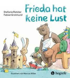 Rietzler / Grolimund |  Frieda hat keine Lust | Buch |  Sack Fachmedien