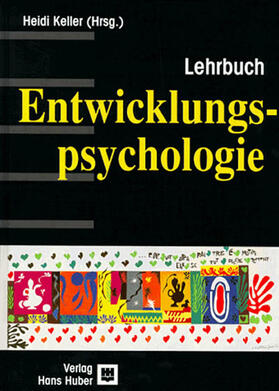 Keller | Lehrbuch Entwicklungspsychologie | E-Book | sack.de
